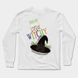 Feeling a little witchy Long Sleeve T-Shirt